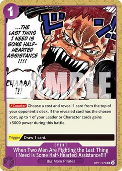 One Piece-Karte When Two Men Are Fighting the Last Thing I Need Is Some Half-Hearted Assistance!!!! OP11-079