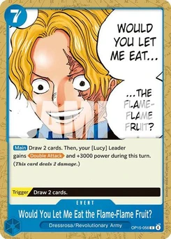 One Piece-Karte Would You Let Me Eat the Flame-Flame Fruit? OP15-056