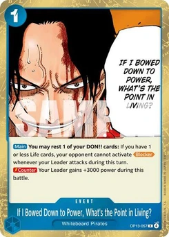 One Piece-Karte If I Bowed Down to Power, What's the Point in Living? OP13-057