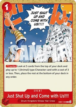 One Piece-Karte Just Shut Up and Come with Us!!!! EB01-009
