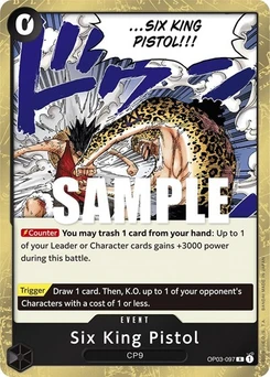 One Piece-Karte Six King Pistol OP03-097