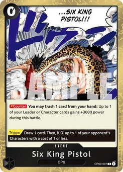 One Piece-Karte Six King Pistol (Reprint) OP03-097