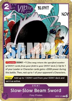 One Piece-Karte Slow-Slow Beam Sword (Pirate Foil) OP07-076