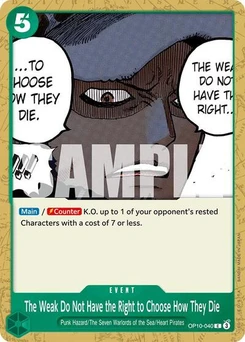 One Piece-Karte The Weak Do Not Have the Right to Choose How They Die OP10-040