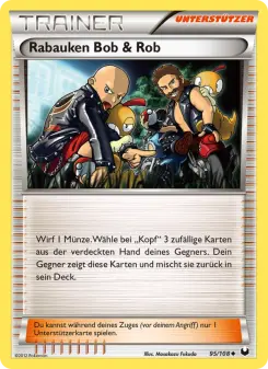Pokémon-Karte Rabauken Bob & Rob 095/108