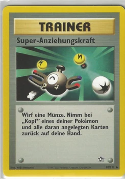 Pokémon-Karte Super-Anziehungskraft 098/111