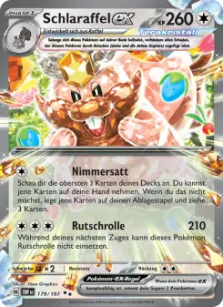 Pokémon-Karte Schlaraffel-ex 179/197