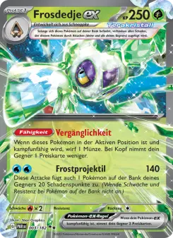 Pokémon-Karte Frosdedje-ex 003/182