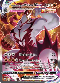 Pokémon-Karte Fokussierter-Angriff-Wulaosu VMAX 168/163